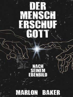 cover image of Der Mensch erschuf Gott